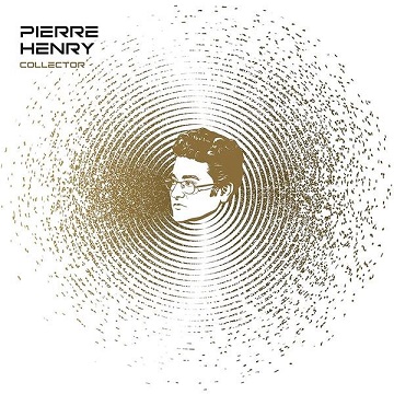 ピエール・アンリ『Collector』～電子音楽のパイオニアのベスト盤がCD