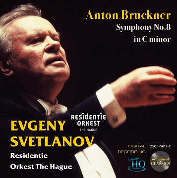 スヴェトラーノフ最晩年のブルックナー：交響曲第8番 2000年ハーグ