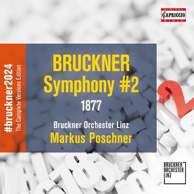 ポシュナー/#bruckner2024プロジェクト～ 第9弾は交響曲第2番(第2稿