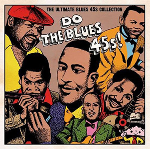 Do The Blues 45s