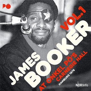 James Booker（ジェイムズ・ブッカー）『At Onkel Pö's Carnegie Hall, Hamburg 1976 vol.1』