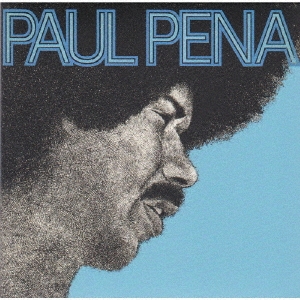 Paul Pena（ポール・ペナ）