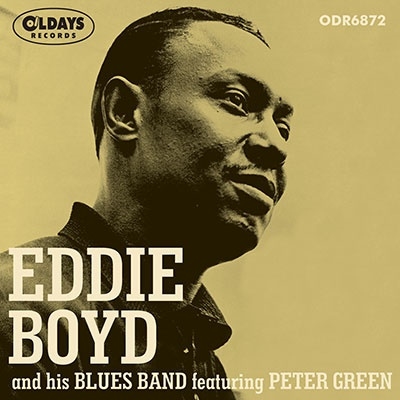 Eddie Boyd & His Blues Band『エディ・ボイド・アンド・ ヒズ・ブルース・バンド・フィーチャリング・ピーター・グリーン ...