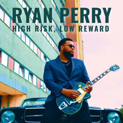 Ryan Perry（ライアン・ペリー）アルバム『High Risk Low Reward』