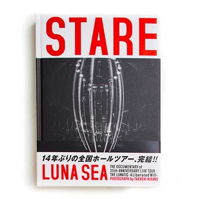 LUNA SEA 25th ANNIVERSARY LIVE TOUR DOCUMENT PHOTO BOOK『STARE』