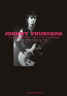 Johnny Thunders(ジョニー・サンダース)｜全ディスクを一挙掲載した『コンプリート・ワークス』が登場!! - TOWER RECORDS  ONLINE