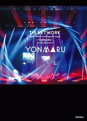TM NETWORK | 40th FANKS intelligence Days ～YONMARU～ AFTER 