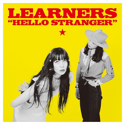 LEARNERS、待望のサードフルアルバム『HELLO STRANGER』2