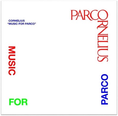 Cornelius｜アナログ『MUSIC FOR PARCO』12月2日発売 - TOWER RECORDS