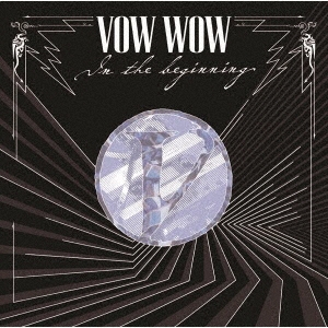 VOW WOW｜アルバム『IN THE BEGINNING』4月2日発売 - TOWER RECORDS ONLINE