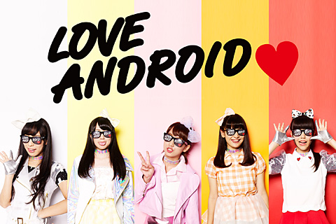 LOVE ANDROID
