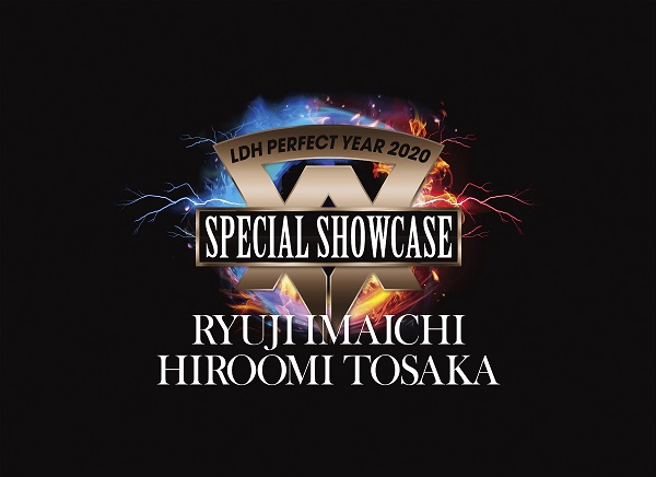 RYUJI IMAICHI / HIROOMI TOSAKA｜ライブBlu-ray&DVD『LDH PERFECT 