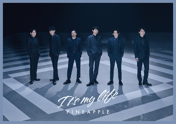 V6 ニューシングル It S My Life Pineapple 9月23日発売 Tower Records Online