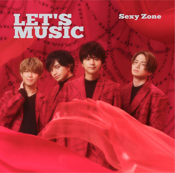 Sexy Zone｜ニューシングル『LET'S MUSIC』3月24日発売｜ドラマ「でっ ...