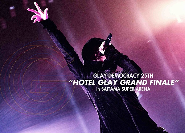 Glay ライブblu Ray Dvd Glay Democracy 25th Hotel Glay Grand Finale In Saitama Super Arena 6月2日発売 Tower Records Online