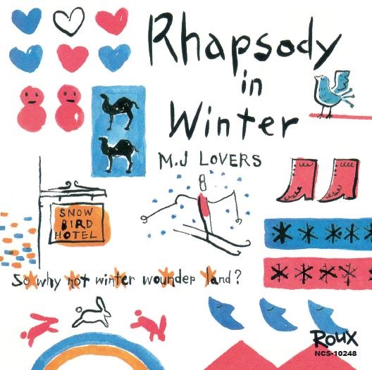 M.J LOVERS(ヘンリー片岡&鷺巣詩郎)｜アルバム『Rhapsody in Winter