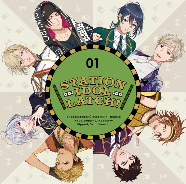 STATION IDOL LATCH!｜ファーストCD『STATION IDOL LATCH! 01