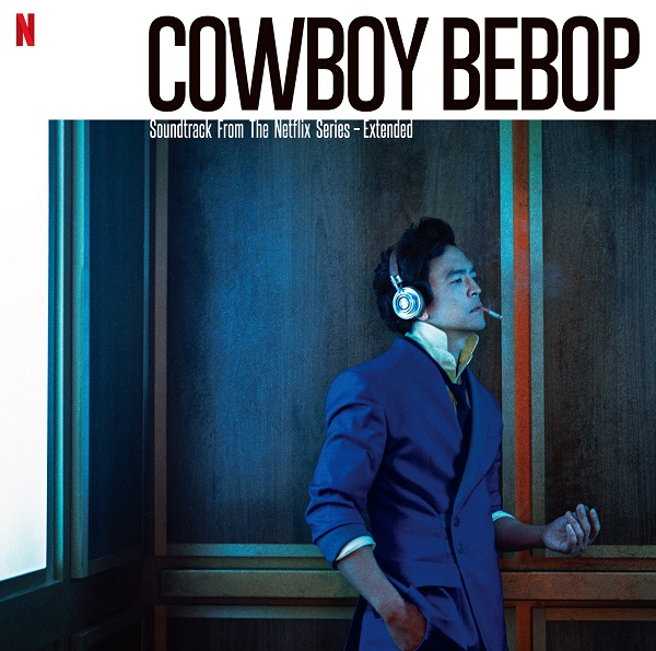 オリジナルサウンドトラック Cowboy Bebop Soundtrack From The Netflix Series Extended 12月8日発売 Tower Records Online
