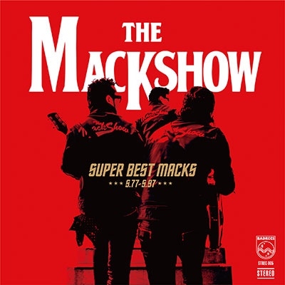 THE MACKSHOW｜ベストアルバム『SUPER BEST MACKS S.77-S.97』6月1日 ...