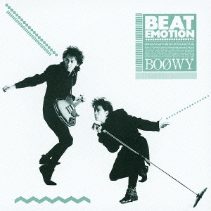 BOΦWY『BEAT EMOTION』｜【日本のロック名盤】80年代 - TOWER RECORDS