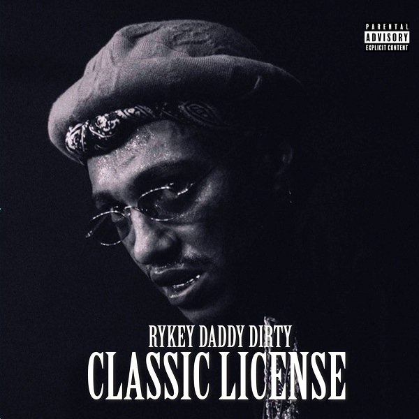 RYKEYDADDYDIRTY｜最新アルバム『CLASSIC LICENSE』がCD化し2月22日 