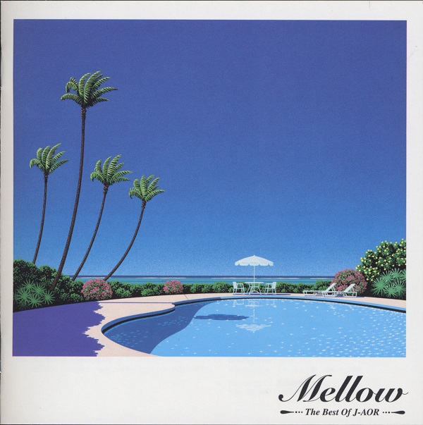 The Best Of J-AOR「Mellow」