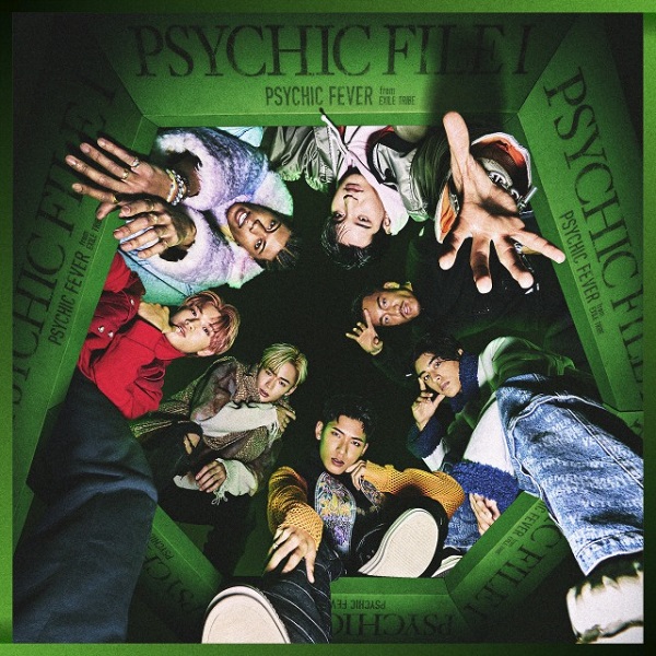 PSYCHIC FEVER from EXILE TRIBE｜初のEP『PSYCHIC FILE I』5月17日