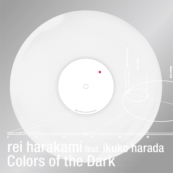Rei Harakami｜『暗やみの色』クリア・ヴァイナル仕様の180g重量盤 
