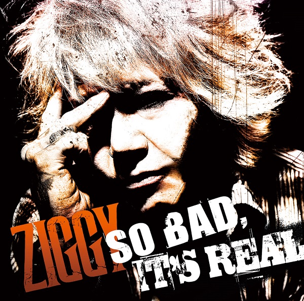 ZIGGY｜ニューアルバム『SO BAD, IT'S REAL』8月28日発売 - TOWER 