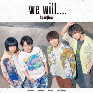 SparQlew 2ndミニアルバム「we will.」発売記念キャンペーン 