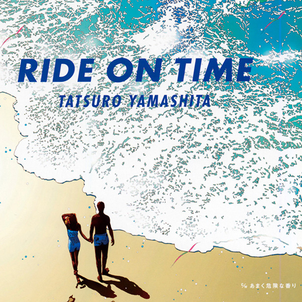山下達郎『RIDE ON TIME』シングル｜TOWER RECORDS LOVESTATSURO 