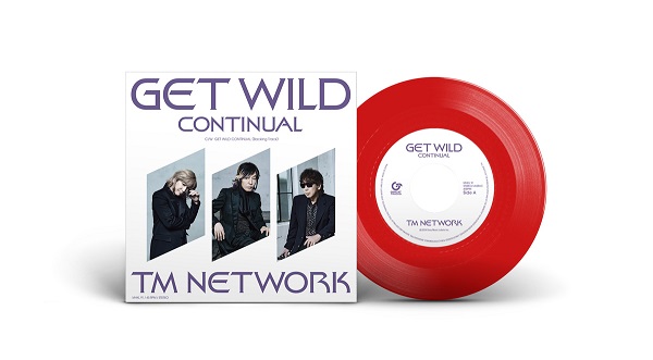 TM NETWORK｜『Get Wild Continual』7inchアナログ盤がClear Red Vinyl 