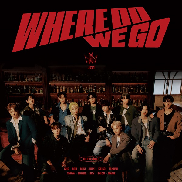 JO1 9TH SINGLE『WHERE DO WE GO』 オンラインショップ対象予約キャンペーン開催！対象商品をご予約でエントリーコード配布 -  TOWER RECORDS ONLINE