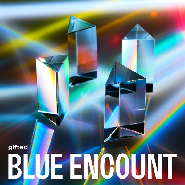 BLUE ENCOUNT｜ニューシングル『gifted』9月11日発売｜アニメ「ライジングインパクト」主題歌 - TOWER RECORDS  ONLINE