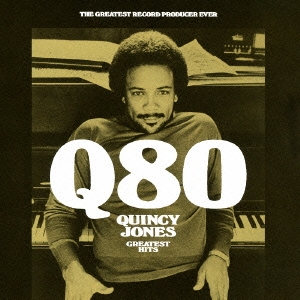 クインシー・ジョーンズ生誕80周年記念 2枚組ベスト・アルバム - TOWER