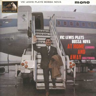 ヴィク・ルイス&ヒズ・ボサノヴァ・オールスターズ