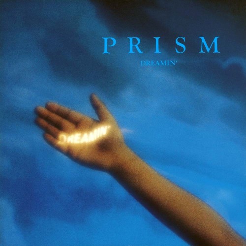 フュージョン界の重鎮・PRISMのアルバム『DREAMIN'』が最新