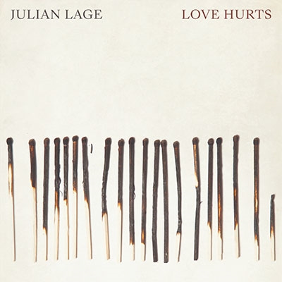Julian Lage（ジュリアン・ラージ）アルバム『Love Hurts』