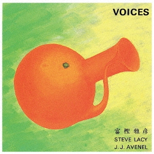 富樫雅彦 Masahiko Togashi Trio『Voices』