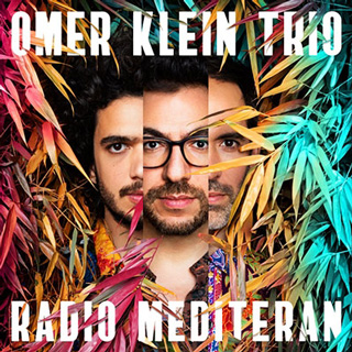 Omer Klein(オメル・クライン)アルバム『Radio Mediteran』