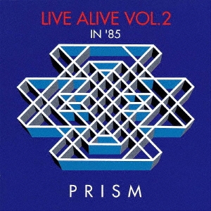 PRISM『LIVE ALIVE VOL.2』