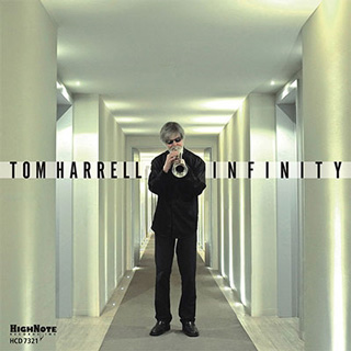 Tom Harrell（トム・ハレル）ニュー・アルバム『Infinity』