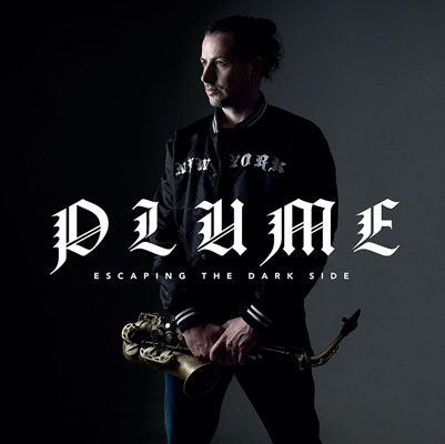 Plume（プルーム）デビュー・アルバム『Escaping The Dark Side』