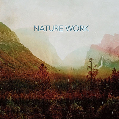 Nature Work（ネイチャー・ワーク）