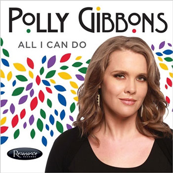 Polly Gibbons（ポリー・ギボンズ）アルバム『All I Can Do』