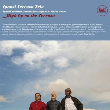 Ignasi Terraza Trio（イグナシ・テラザ）『High Up On The Terazza』