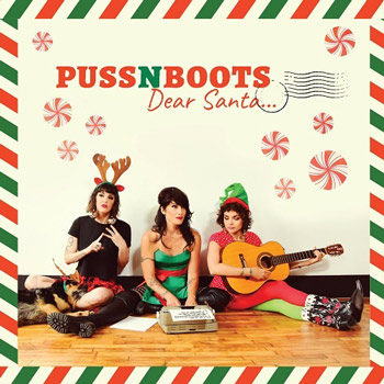 Puss n Boots（プスンブーツ）クリスマスEP『ディアー・サンタ』