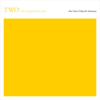 Alva Noto（アルヴァ・ノト）/Ryuichi Sakamoto（坂本龍一）『‘TWO’ ? live at Sydney Opera House』