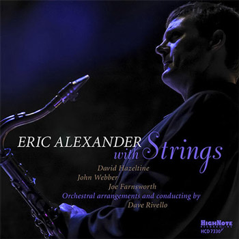 エリック・アレキサンダーによるストリングス・アルバム『Eric 