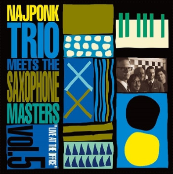 Najponk Trio（ナイポンク・トリオ）ライヴ盤『Live At The Office vol.5』